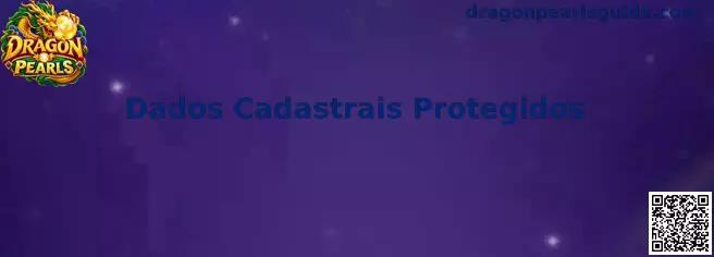 Proteção de Dados Cadastrais