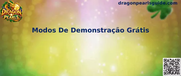 Modos de Demonstração Grátis Dragon Pearls