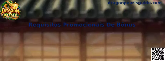 Requisitos Promocionais De Bônus