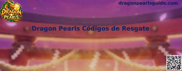 Dragon Pearls Códigos de Resgate