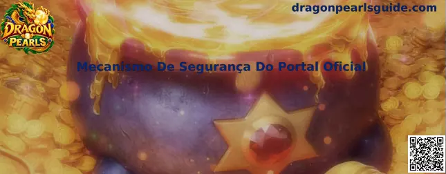 Mecanismo de Segurança do Portal Oficial