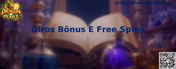 Giros Bônus e Free Spins