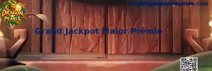 Grand Jackpot Maior Prêmio